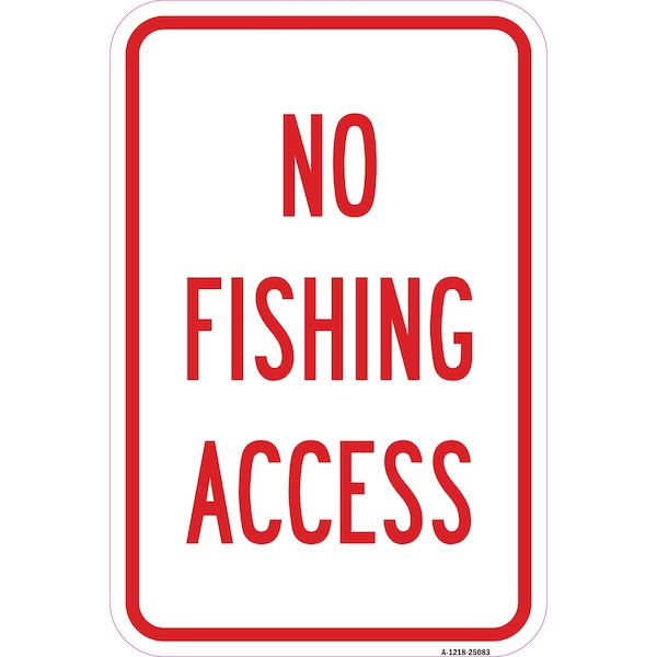 Signmission Safety Sign, 12 in Height, Aluminum, 25083 A-1218-25083 - main